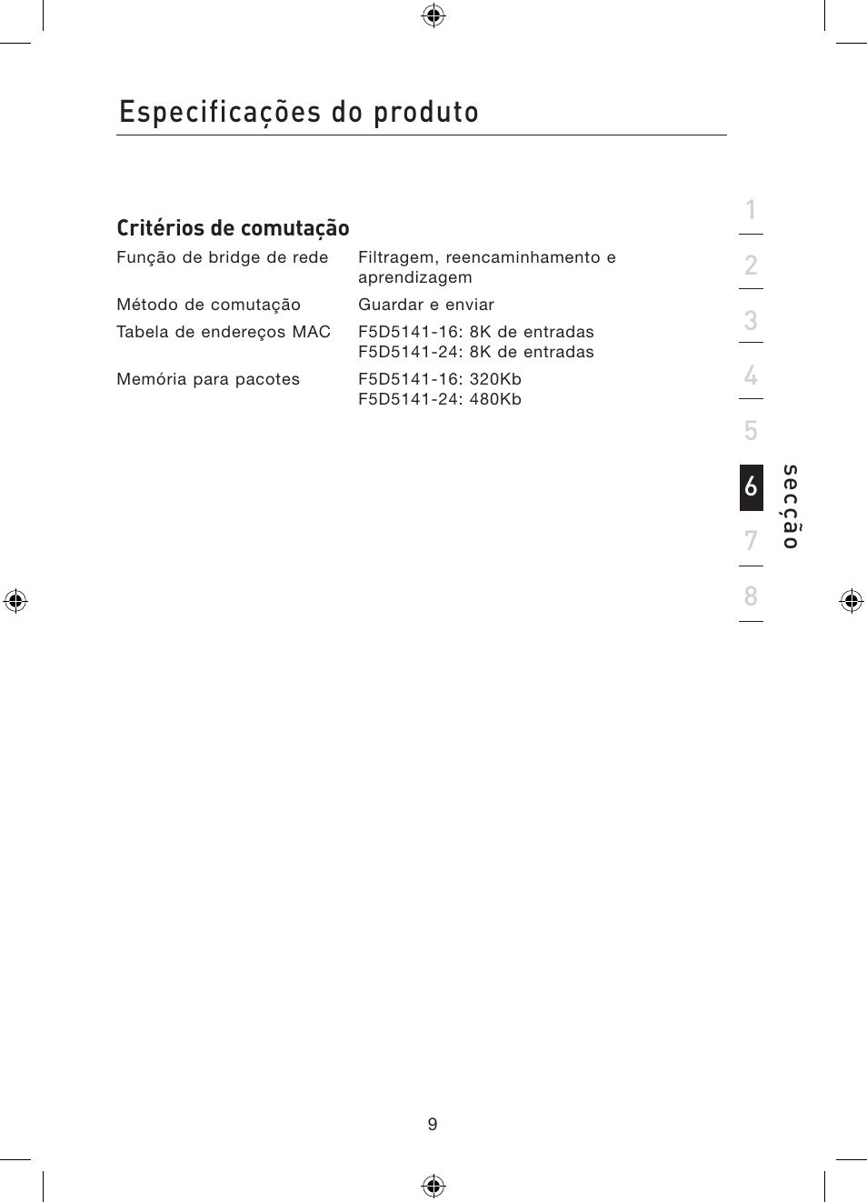 Especificações do produto | Belkin Gibagbit Switch F5D5141uk16 User Manual | Page 125 / 266