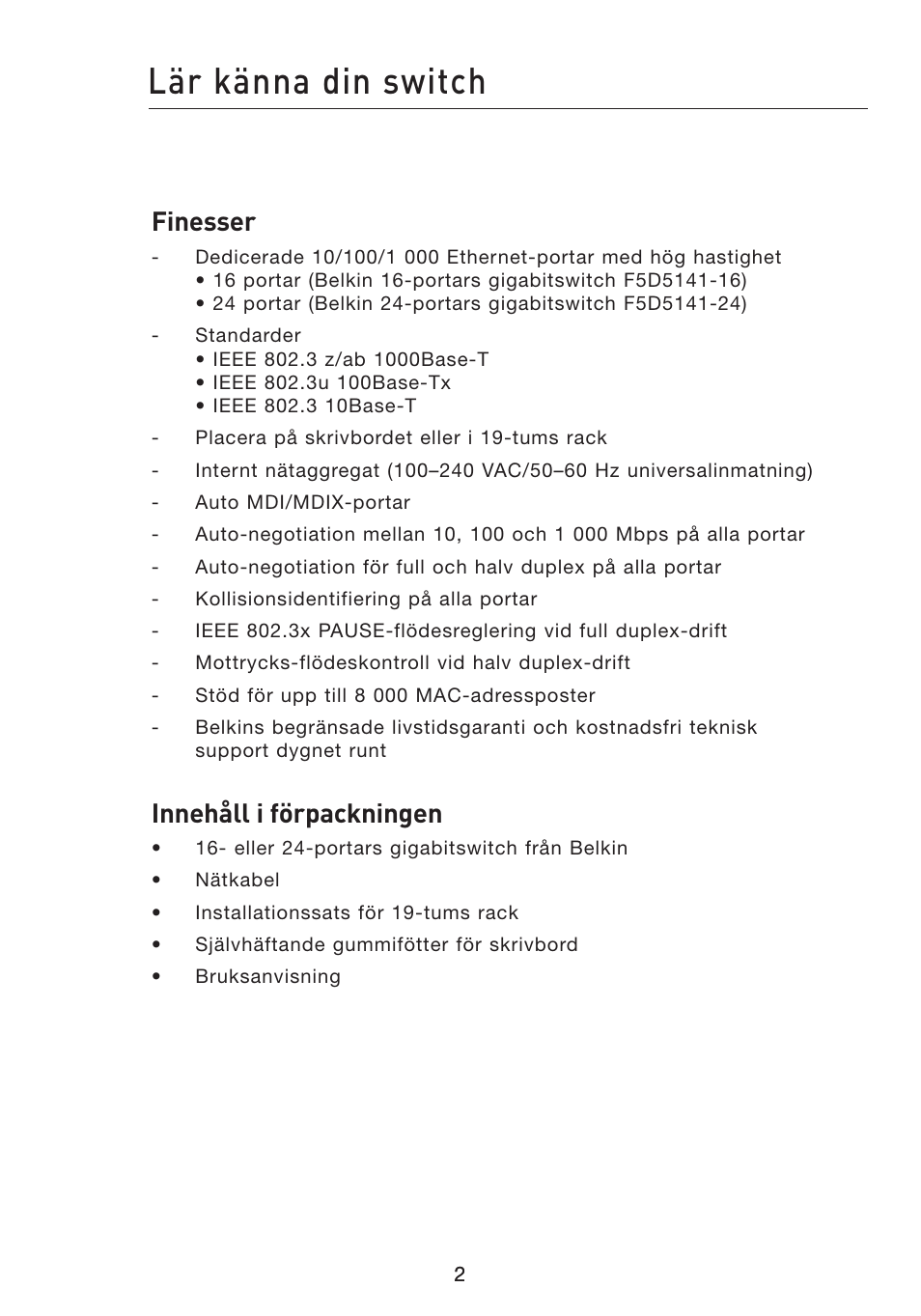 Lär känna din switch, Finesser, Innehåll i förpackningen | Belkin Gibagbit Switch F5D5141uk16 User Manual | Page 137 / 266