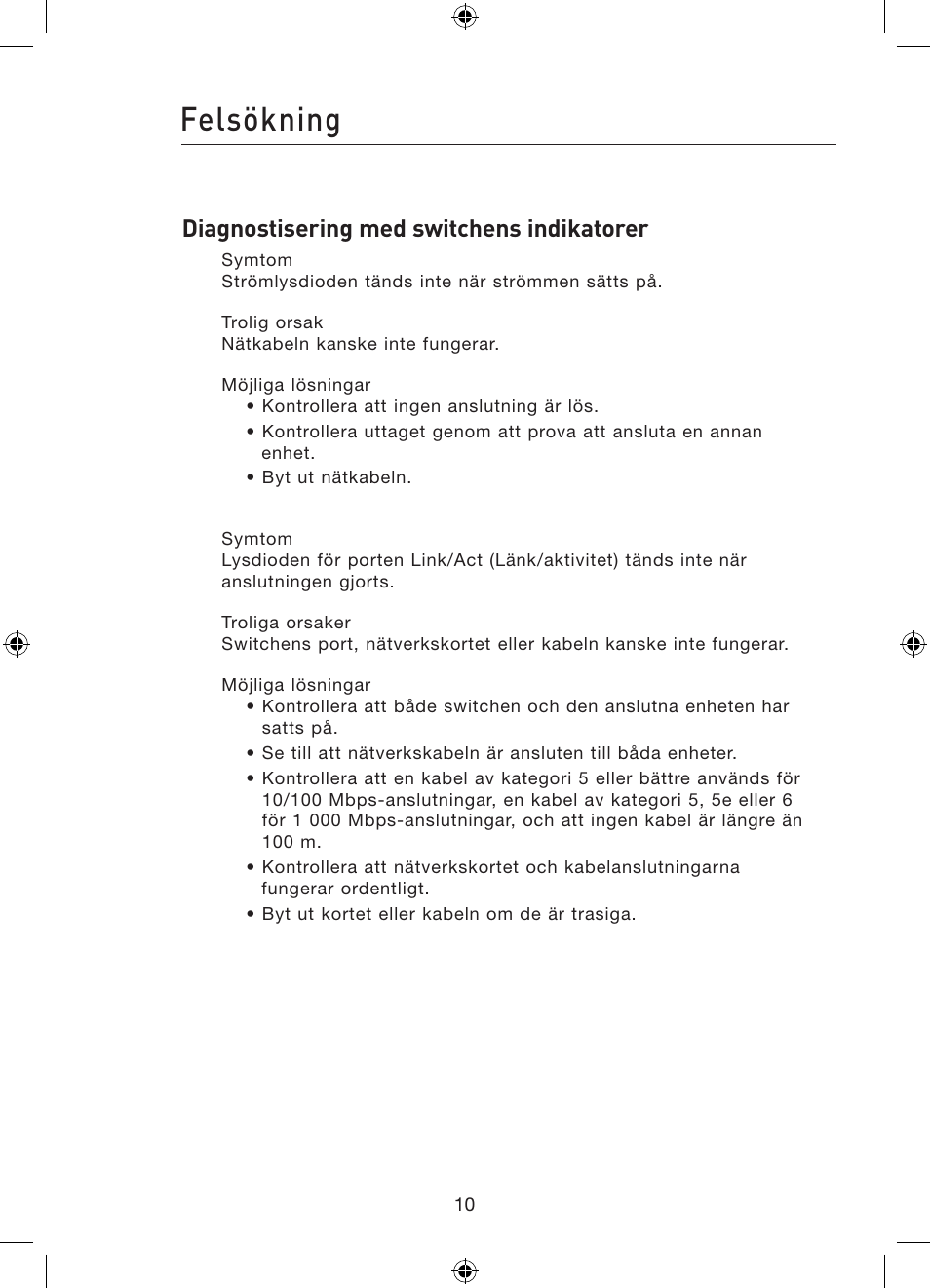 Felsökning, Diagnostisering med switchens indikatorer | Belkin Gibagbit Switch F5D5141uk16 User Manual | Page 145 / 266