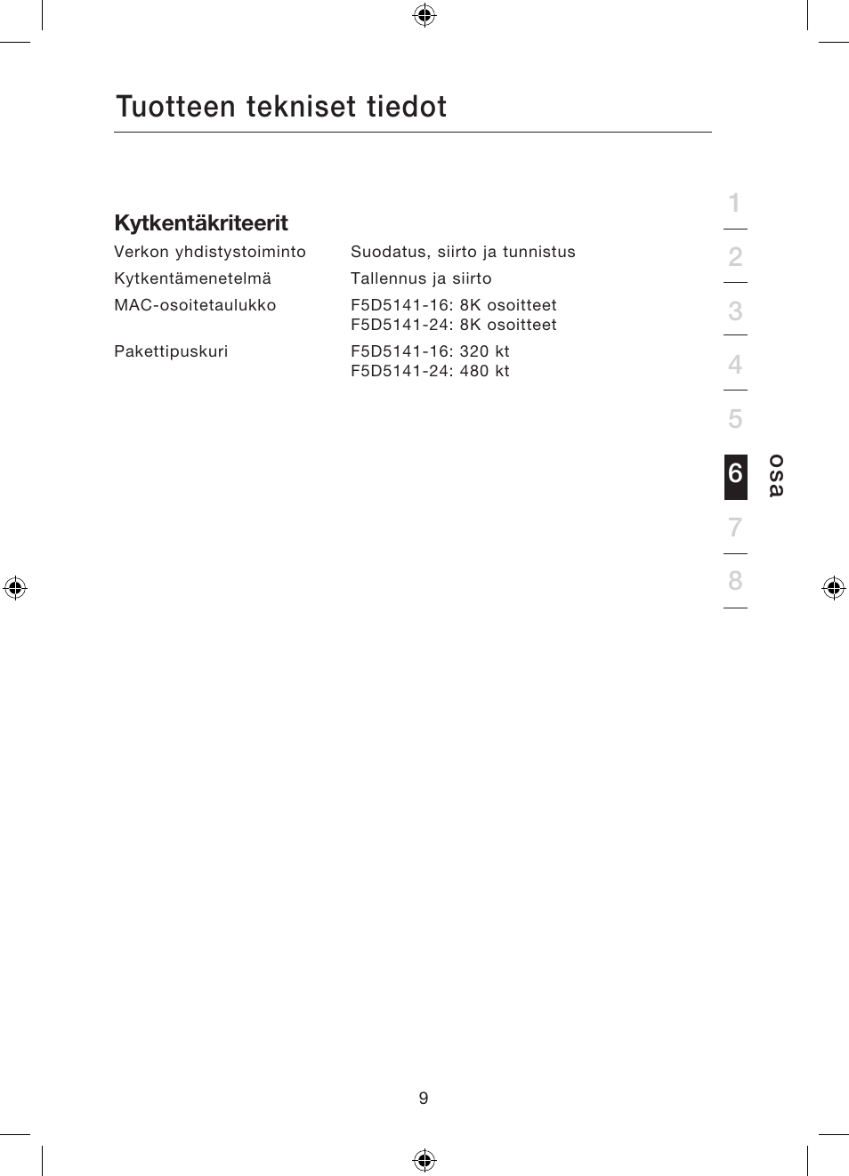 Tuotteen tekniset tiedot | Belkin Gibagbit Switch F5D5141uk16 User Manual | Page 163 / 266