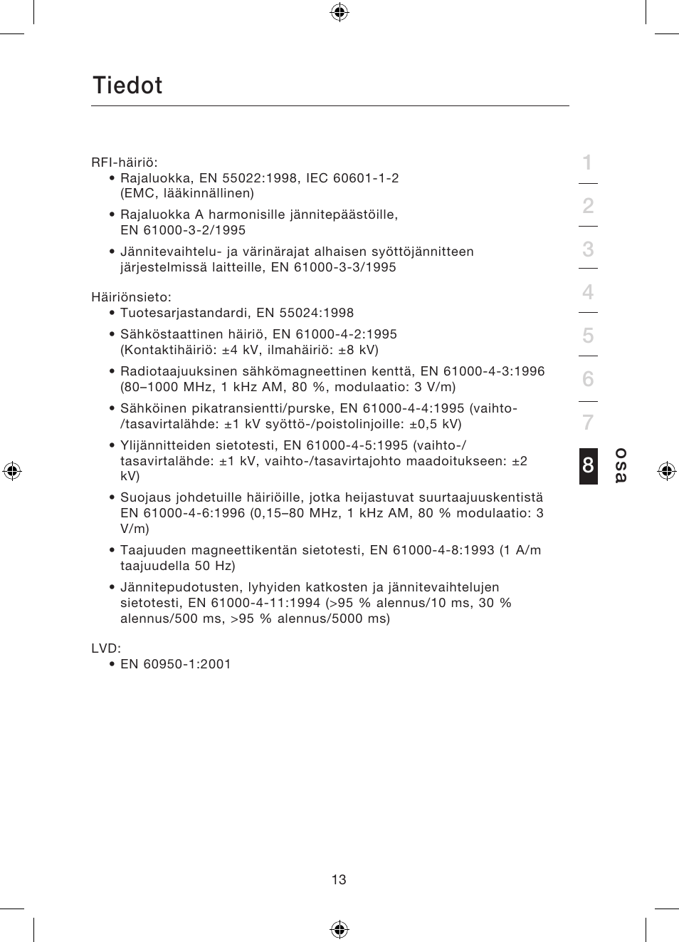 Tiedot, Os a | Belkin Gibagbit Switch F5D5141uk16 User Manual | Page 167 / 266