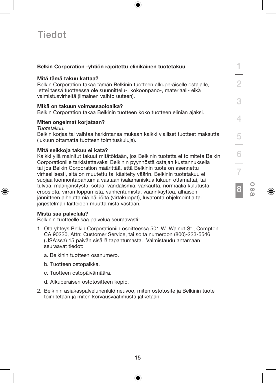 Tiedot, Os a | Belkin Gibagbit Switch F5D5141uk16 User Manual | Page 169 / 266