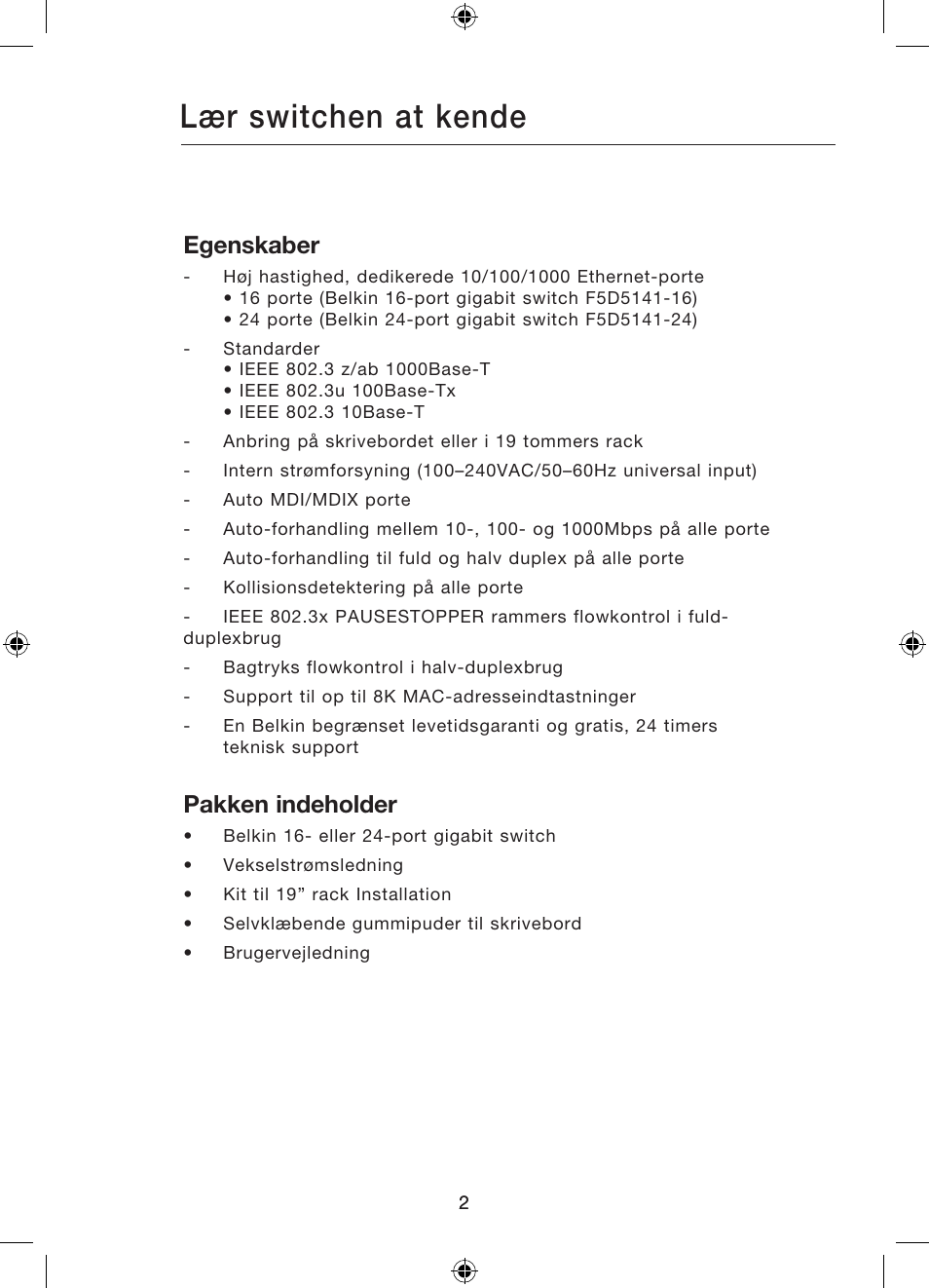 Lær switchen at kende, Egenskaber, Pakken indeholder | Belkin Gibagbit Switch F5D5141uk16 User Manual | Page 175 / 266