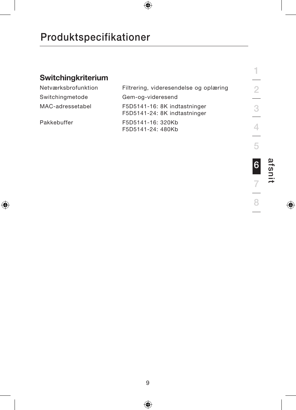 Produktspecifikationer | Belkin Gibagbit Switch F5D5141uk16 User Manual | Page 182 / 266