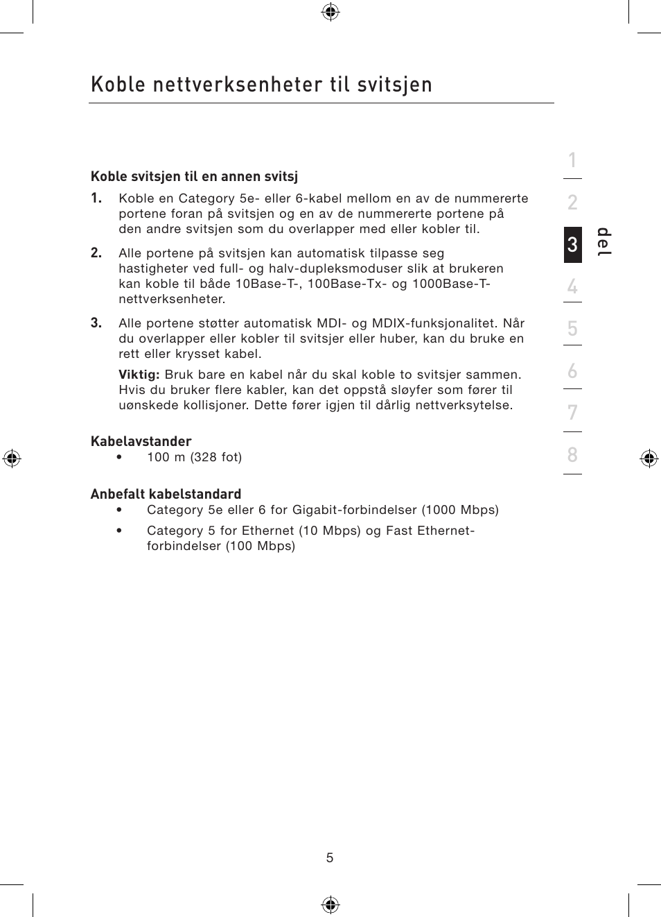 Koble nettverksenheter til svitsjen, De l | Belkin Gibagbit Switch F5D5141uk16 User Manual | Page 197 / 266