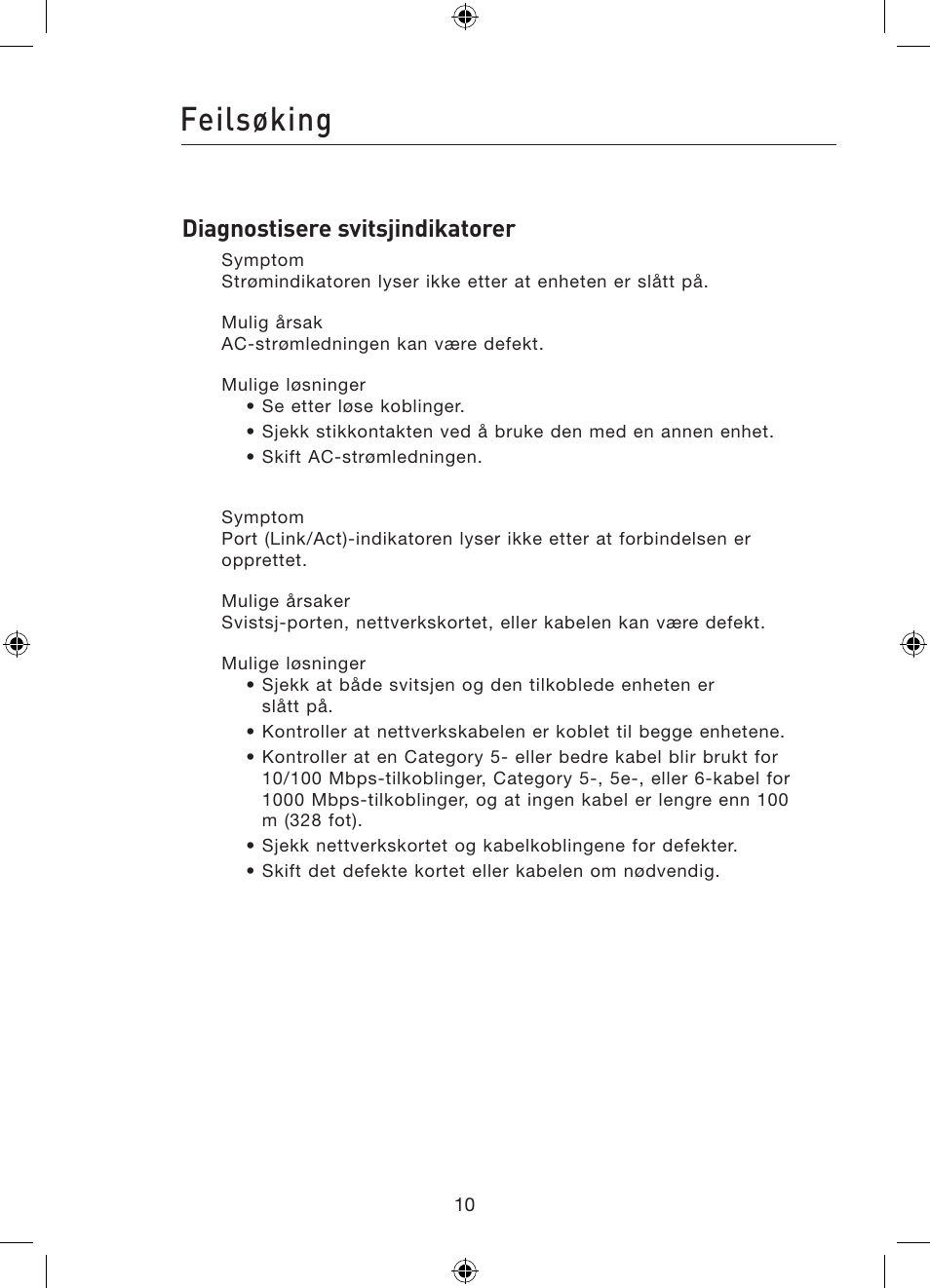 Feilsøking, Diagnostisere svitsjindikatorer | Belkin Gibagbit Switch F5D5141uk16 User Manual | Page 202 / 266