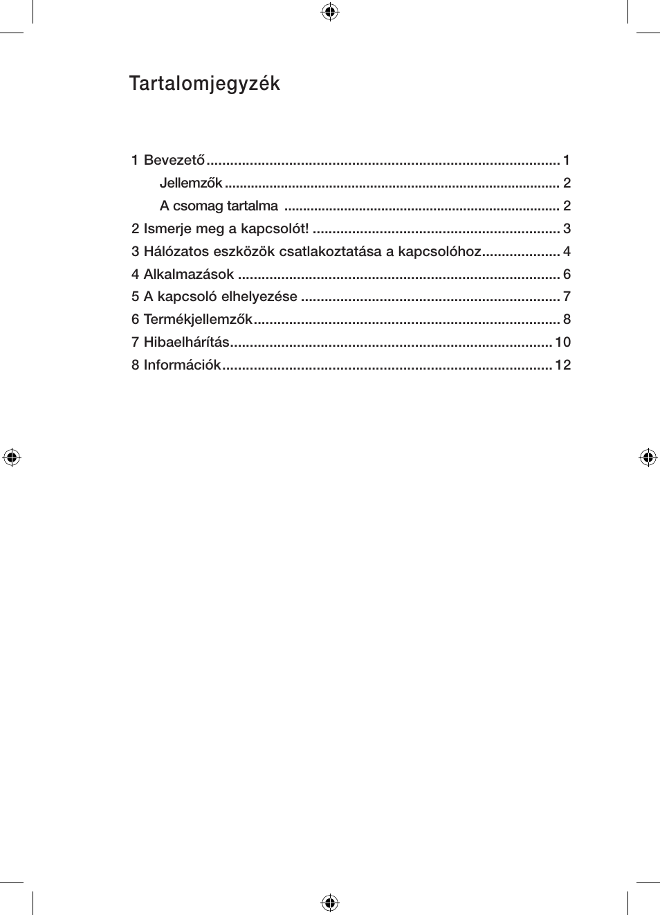 Tartalomjegyzék | Belkin Gibagbit Switch F5D5141uk16 User Manual | Page 249 / 266