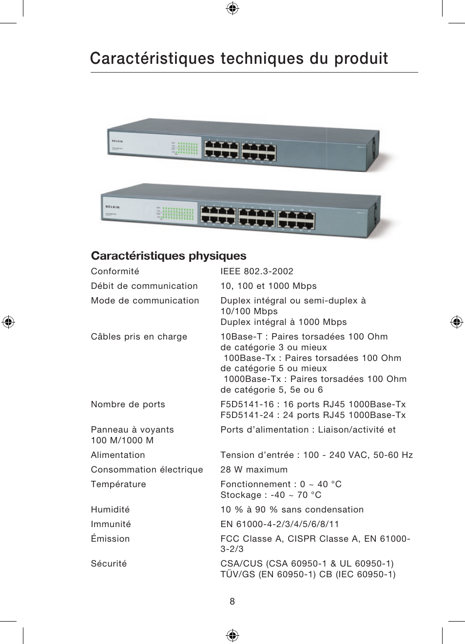 Caractéristiques techniques du produit, Caractéristiques physiques | Belkin Gibagbit Switch F5D5141uk16 User Manual | Page 29 / 266