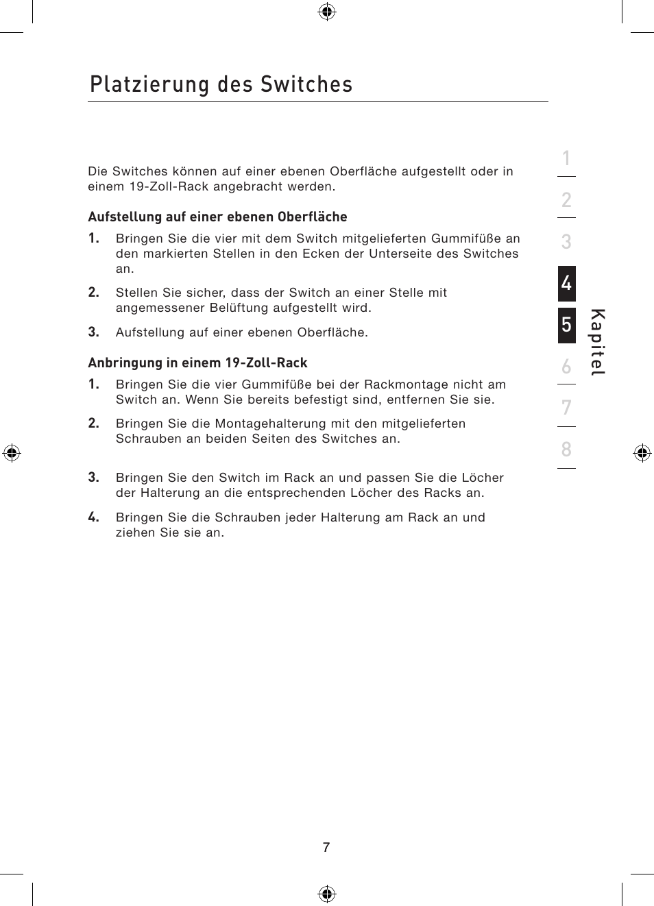Platzierung des switches, Ka p ite l | Belkin Gibagbit Switch F5D5141uk16 User Manual | Page 47 / 266
