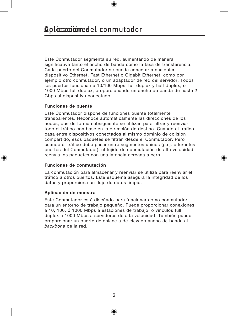 Aplicaciones, Colocación del conmutador | Belkin Gibagbit Switch F5D5141uk16 User Manual | Page 84 / 266