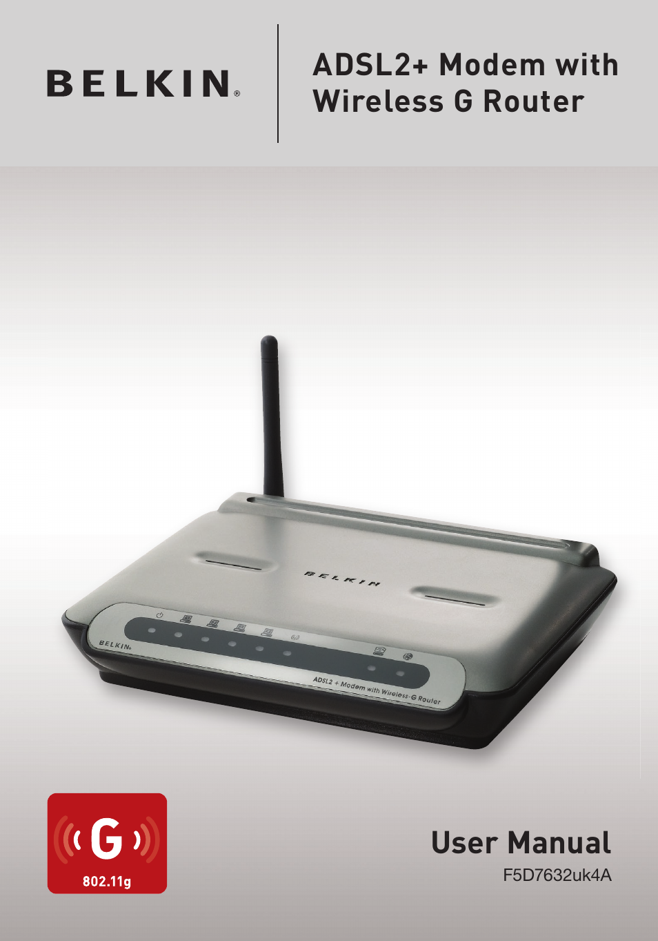 Belkin ADSL2+ Modem with Wireless G Router F5D7632uk4A User Manual | 86 pages