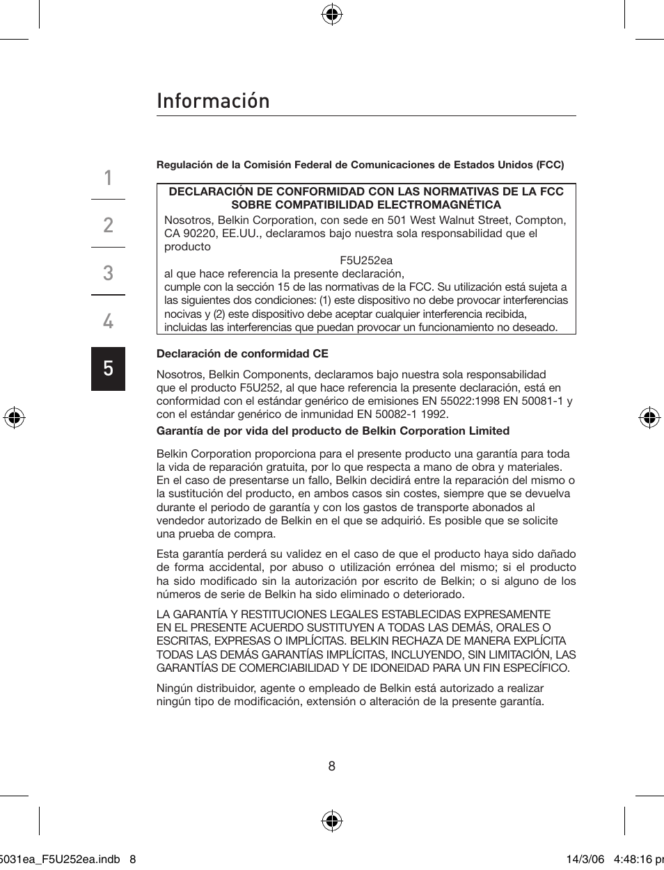 Información | Belkin USB 2.0 5-Port PCI Express Card F5U252ea User Manual | Page 58 / 72
