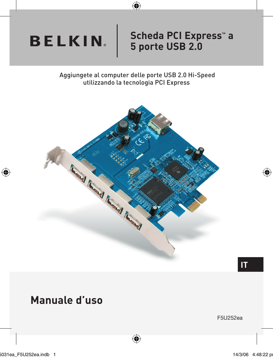 Manuale d’uso, Scheda pci express, A5 porte usb 2.0 | Belkin USB 2.0 5-Port PCI Express Card F5U252ea User Manual | Page 61 / 72