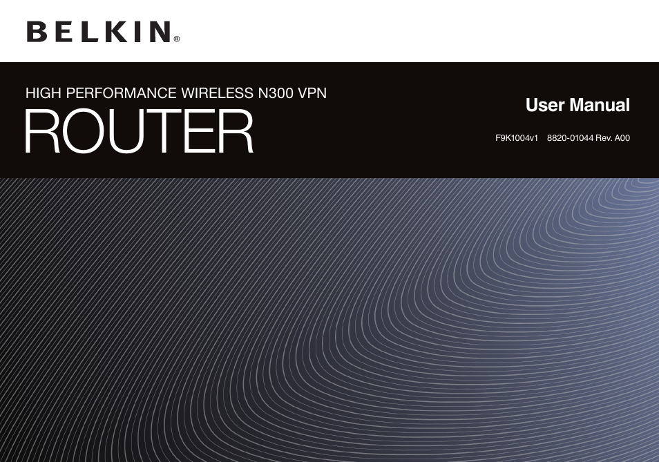 Belkin High Performance Wireless VPN Router N300 User Manual | 136 pages