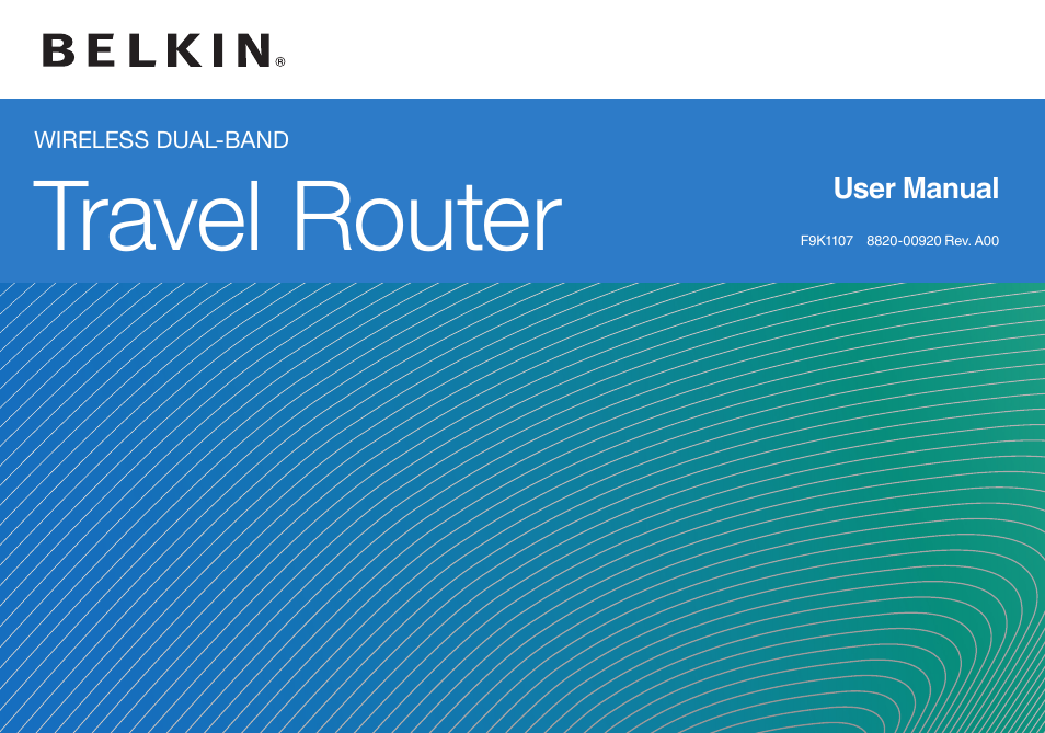 Belkin Wireless Dual-Band Travel Router F9K1107 8820-00920 Rev. A00 User Manual | 21 pages