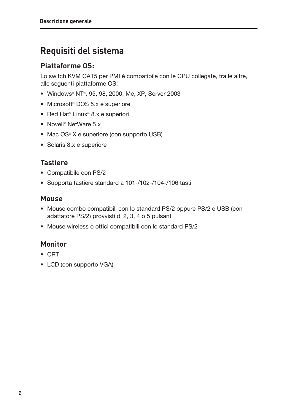 Requisiti del sistema, Piattaforme os, Tastiere | Mouse, Monitor | Belkin F1DP108AEA User Manual | Page 264 / 306