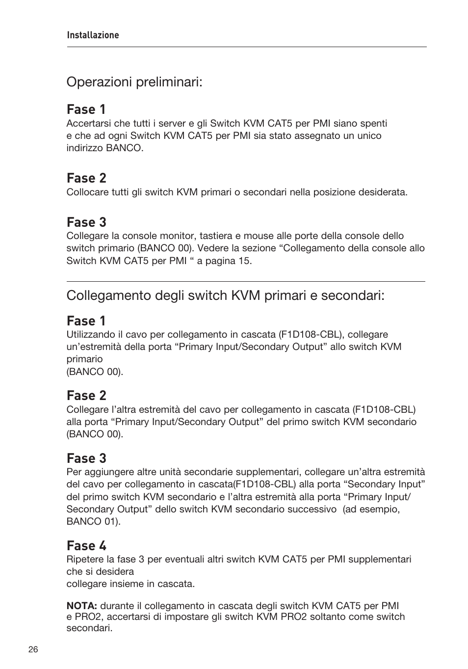 Operazioni preliminari: fase 1, Fase 2, Fase 3 | Fase 4 | Belkin F1DP108AEA User Manual | Page 284 / 306