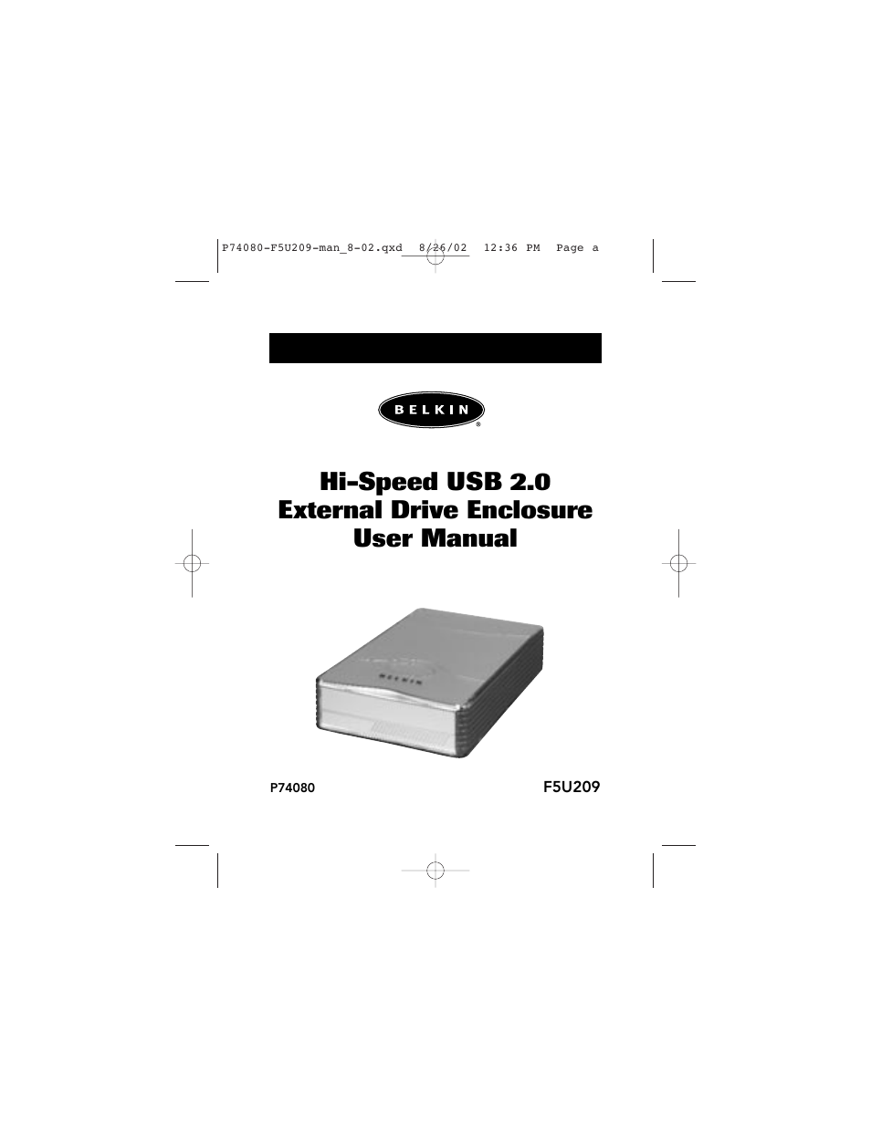 Belkin Hi-Speed USB 2.0 External Drive Enclosure F5U209 User Manual | 21 pages