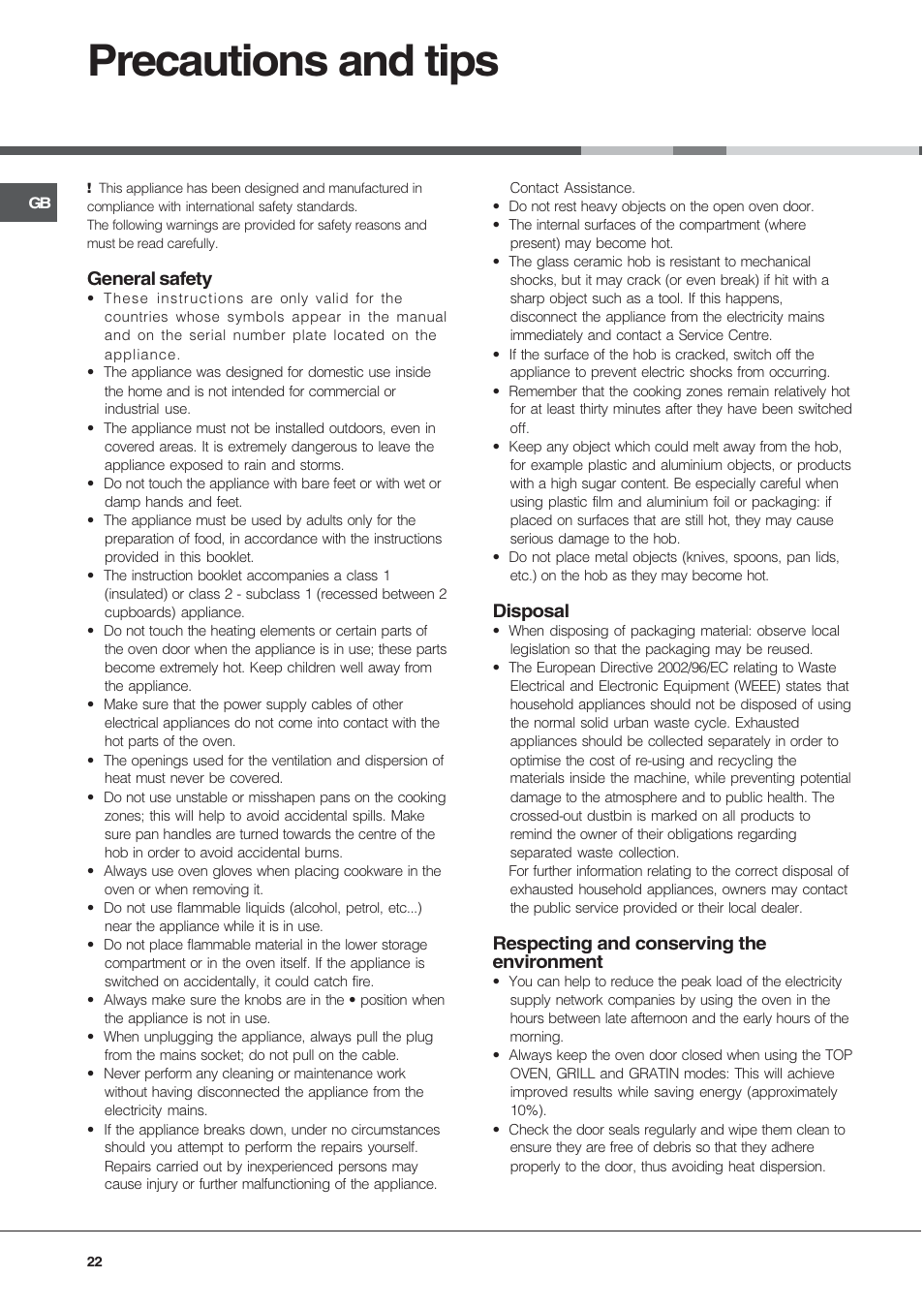 Precautions and tips, General safety, Disposal | Respecting and conserving the environment | Hotpoint Ariston CE 6V M3 R/HA User Manual | Page 22 / 48