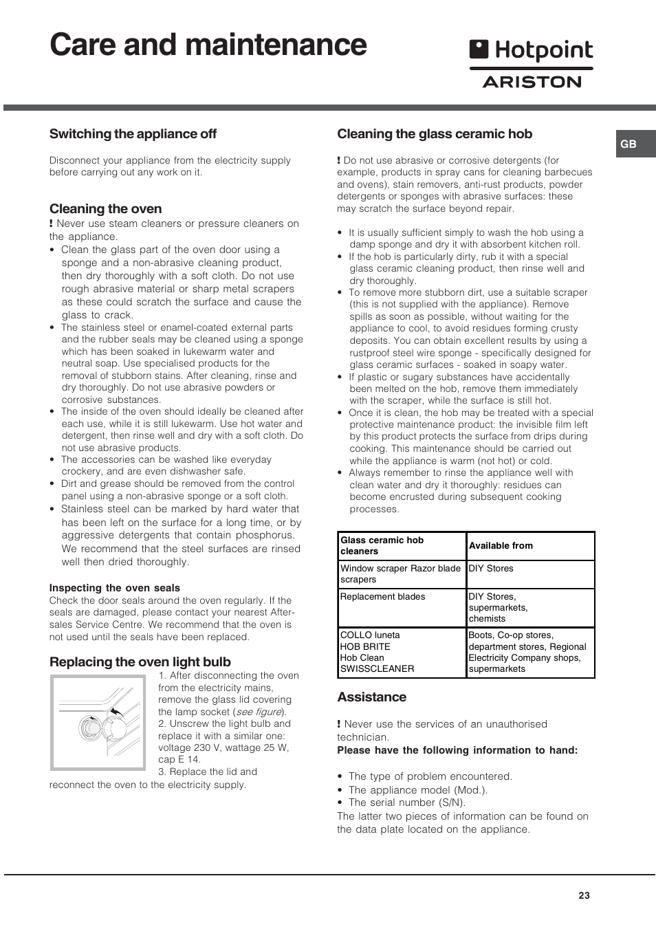 Care and maintenance, Switching the appliance off, Cleaning the oven | Replacing the oven light bulb, Cleaning the glass ceramic hob, Assistance | Hotpoint Ariston CE 6V M3 R/HA User Manual | Page 23 / 48