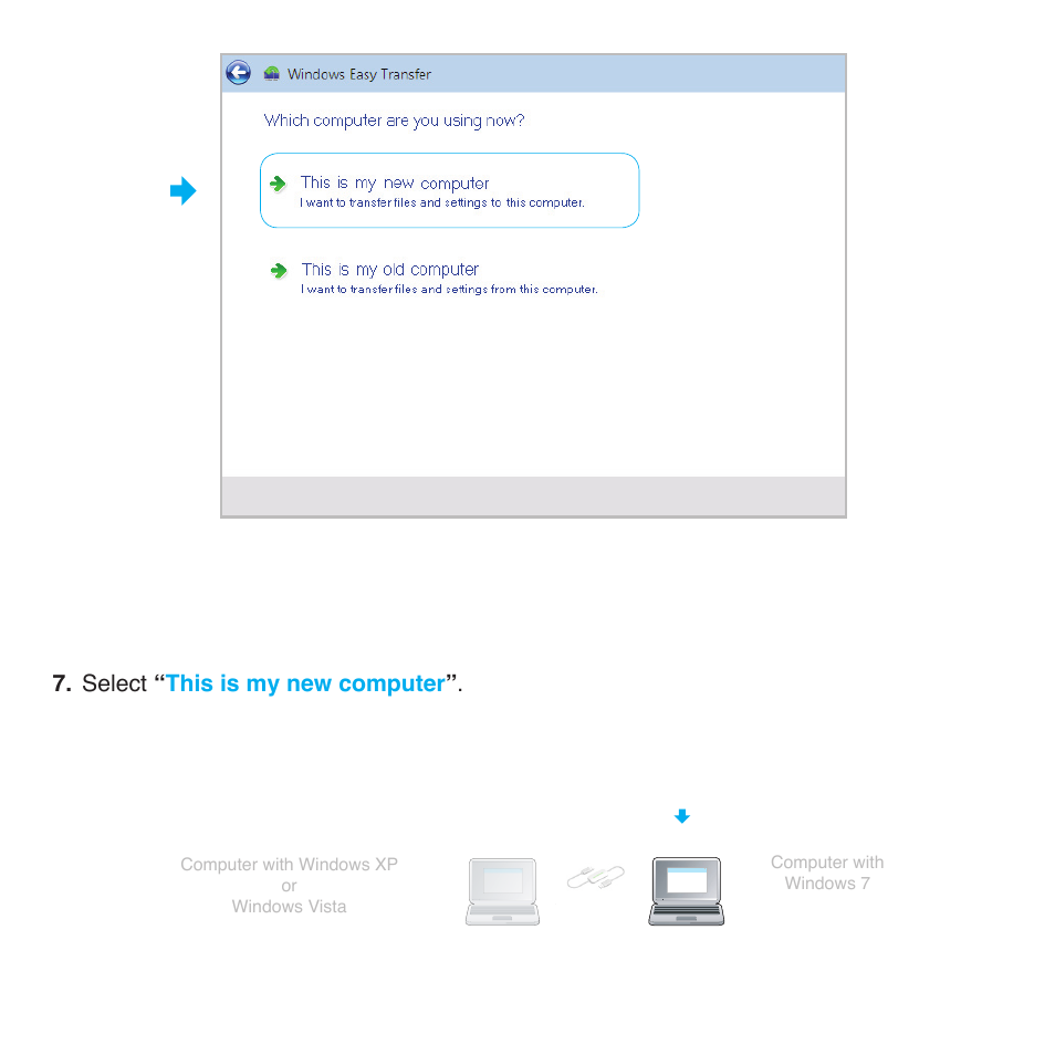 Select “ this is my new computer | Belkin Easy Transfer Cable For Windows 7 F5U279 User Manual | Page 14 / 29