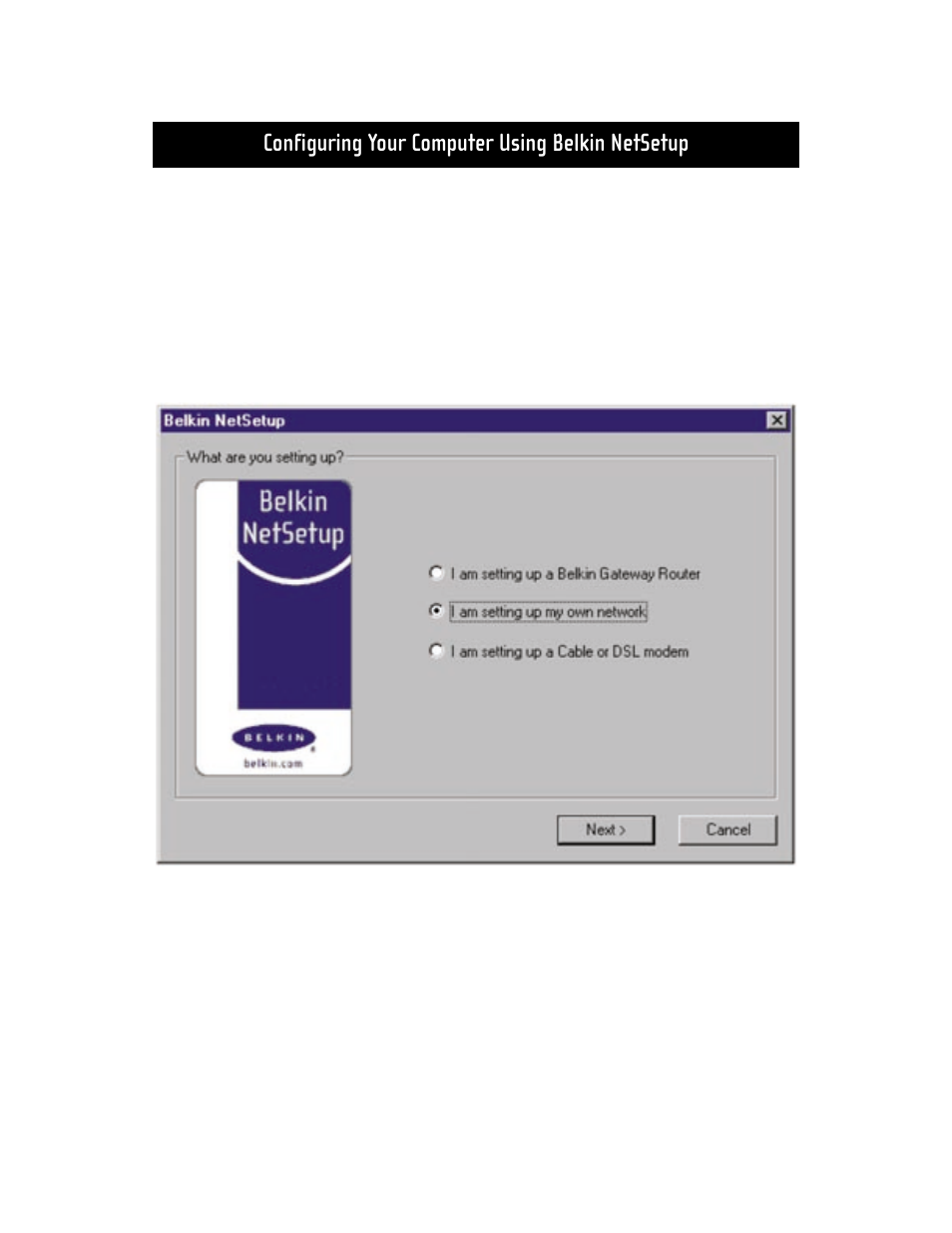 Configuring your computer using belkin netsetup | Belkin F5D5130-5 User Manual | Page 14 / 50