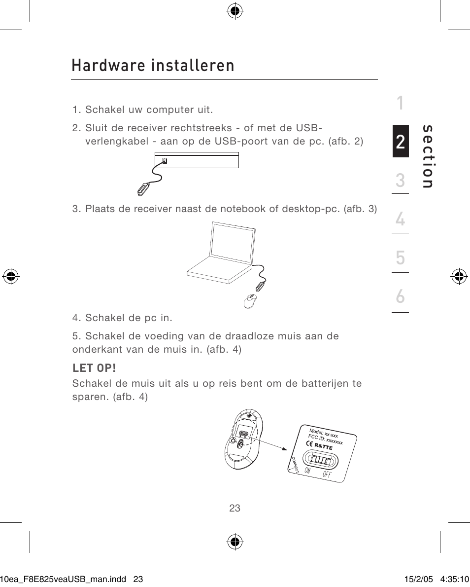 Se ct io n, Hardware installeren | Belkin F8E825VEAUSB User Manual | Page 23 / 44