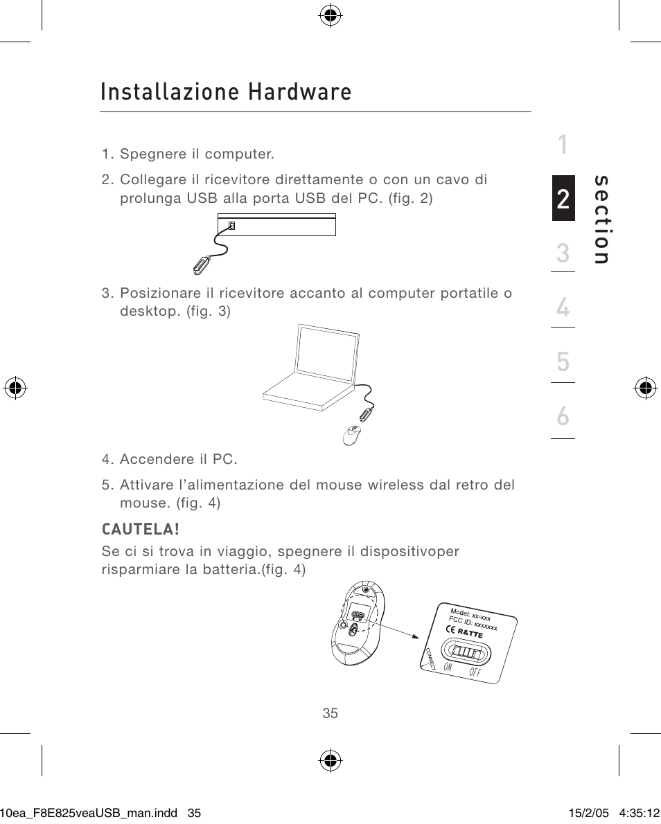 Se ct io n, Installazione hardware | Belkin F8E825VEAUSB User Manual | Page 35 / 44