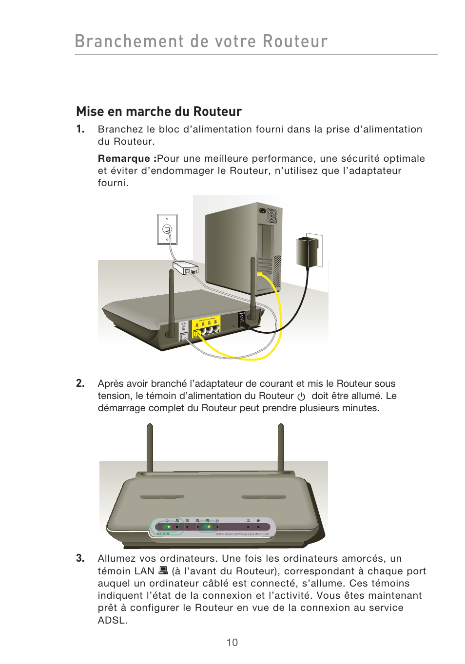 Branchement de votre routeur, Mise en marche du routeur | Belkin F5D9630UK4A User Manual | Page 104 / 552