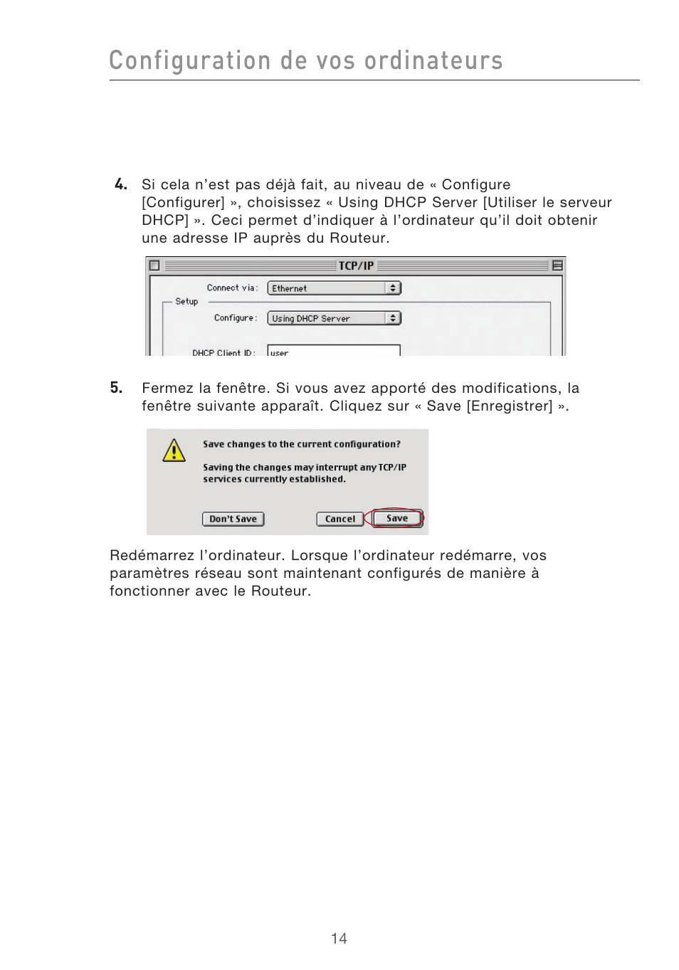 Configuration de vos ordinateurs | Belkin F5D9630UK4A User Manual | Page 108 / 552