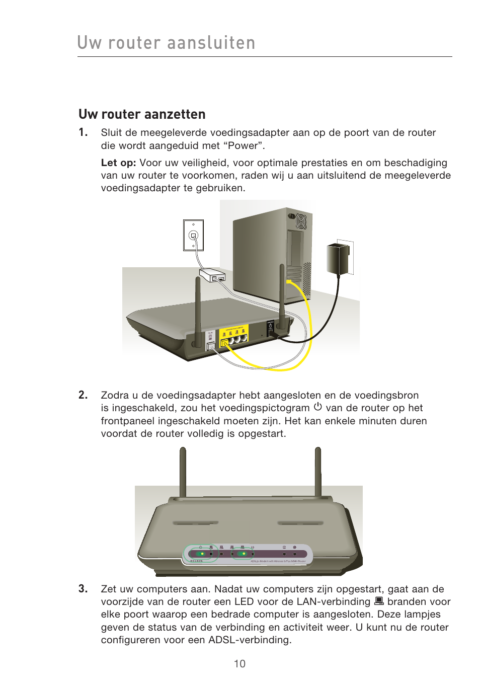 Uw router aansluiten, Uw router aanzetten | Belkin F5D9630UK4A User Manual | Page 288 / 552