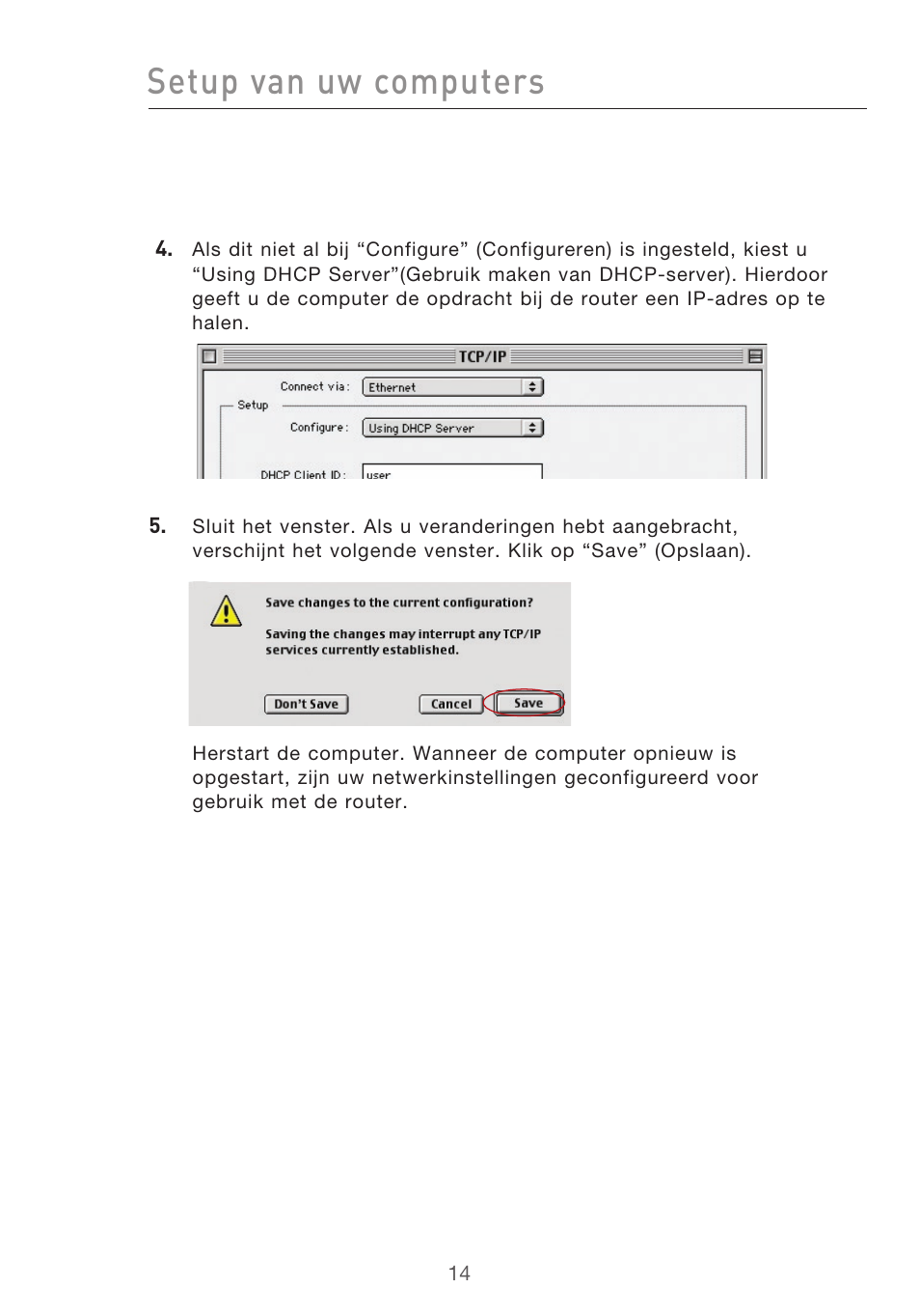 Setup van uw computers | Belkin F5D9630UK4A User Manual | Page 292 / 552