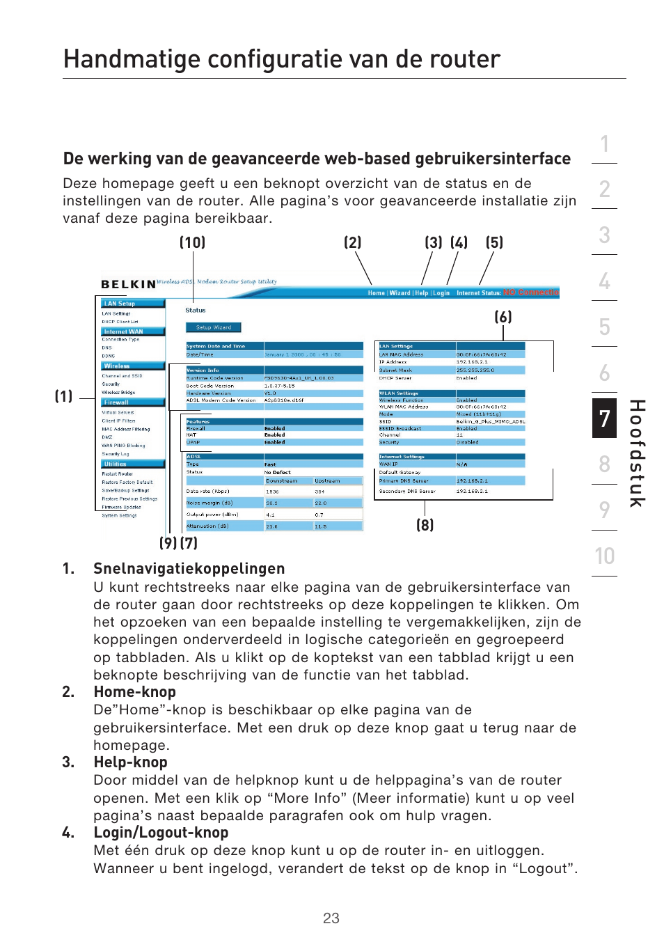 Handmatige configuratie van de router, Hoo fd st u k | Belkin F5D9630UK4A User Manual | Page 301 / 552