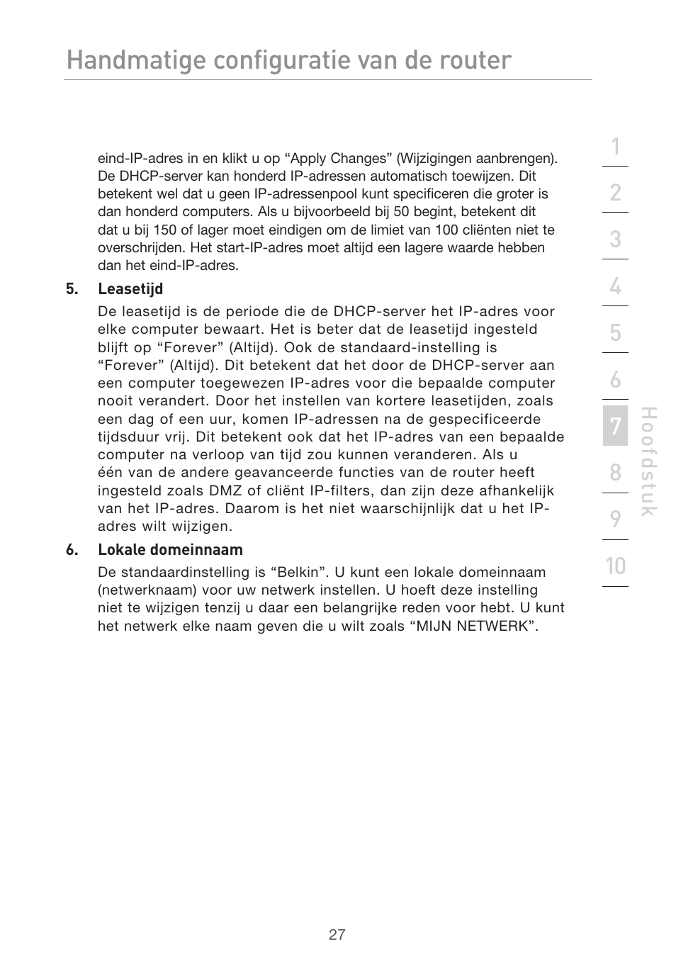 Handmatige configuratie van de router | Belkin F5D9630UK4A User Manual | Page 305 / 552