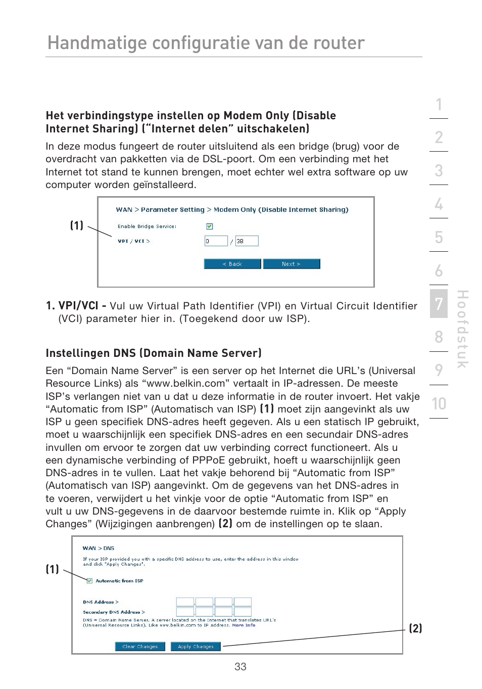 Handmatige configuratie van de router | Belkin F5D9630UK4A User Manual | Page 311 / 552