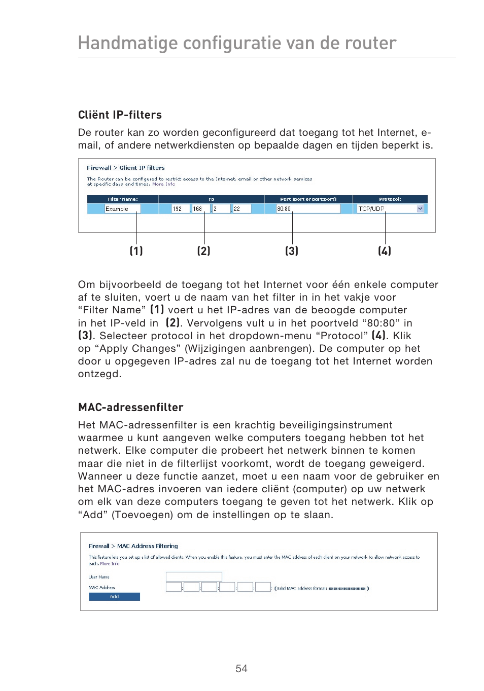 Handmatige configuratie van de router | Belkin F5D9630UK4A User Manual | Page 332 / 552