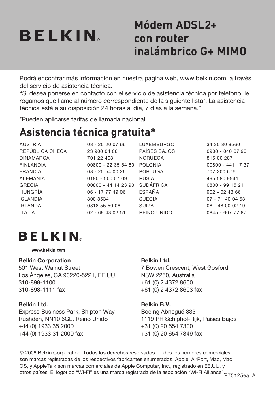Módem adsl2+ con router inalámbrico g+ mimo, Asistencia técnica gratuita | Belkin F5D9630UK4A User Manual | Page 460 / 552