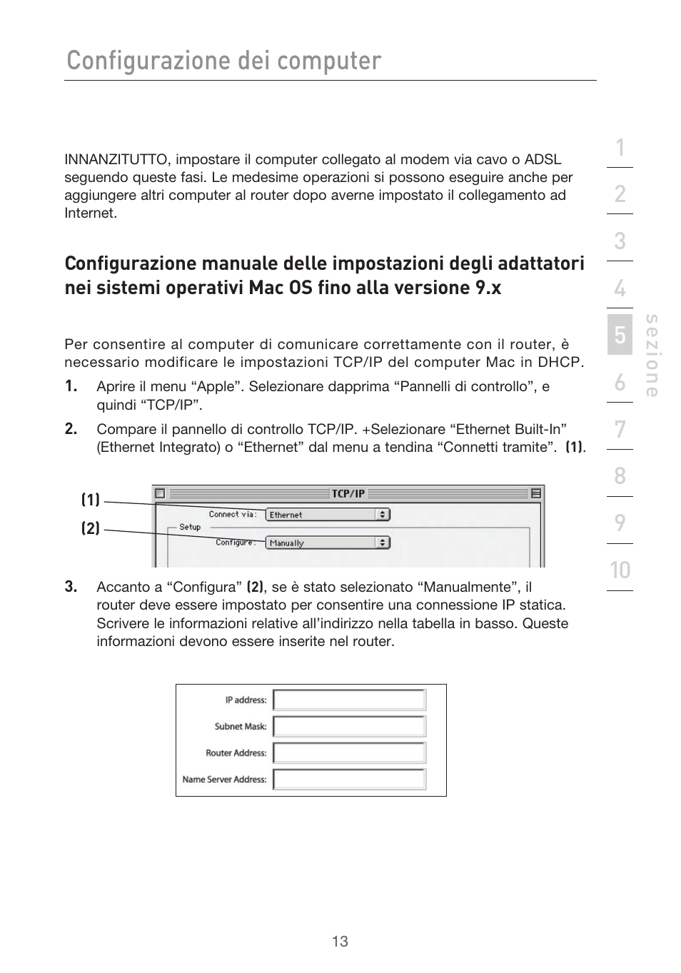 Configurazione dei computer | Belkin F5D9630UK4A User Manual | Page 475 / 552