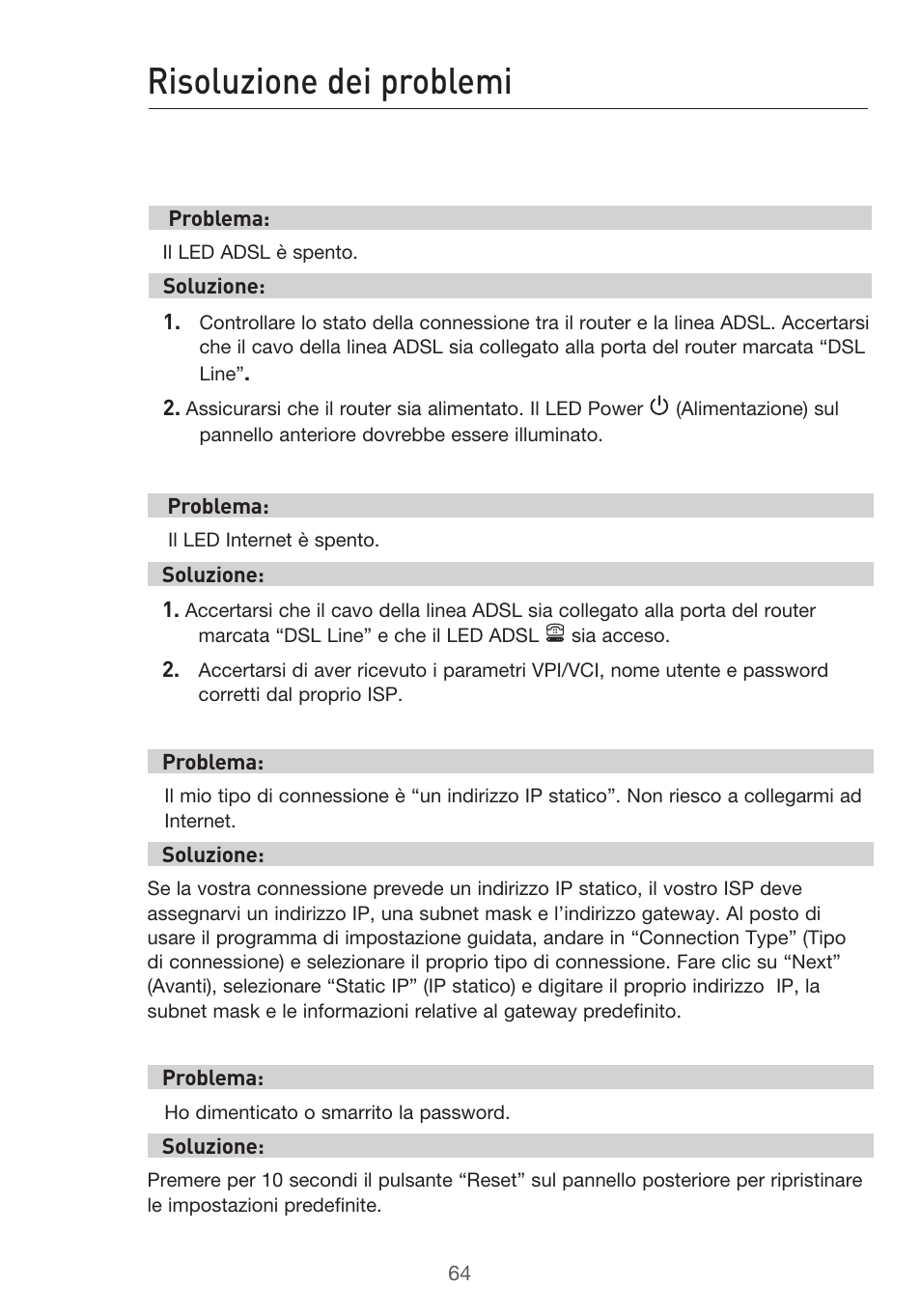 Risoluzione dei problemi | Belkin F5D9630UK4A User Manual | Page 526 / 552