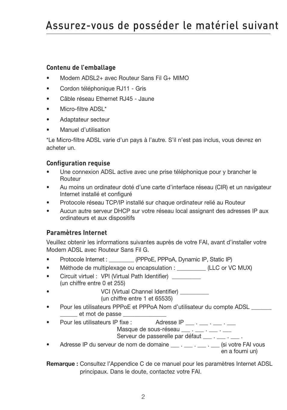 Assurez-vous de posséder le matériel suivant | Belkin F5D9630UK4A User Manual | Page 96 / 552