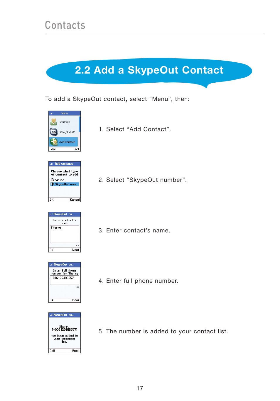 Contacts, 2 add a skypeout contact | Belkin Wi-Fi Phone for Skype F1PP000GN-SK User Manual | Page 21 / 50