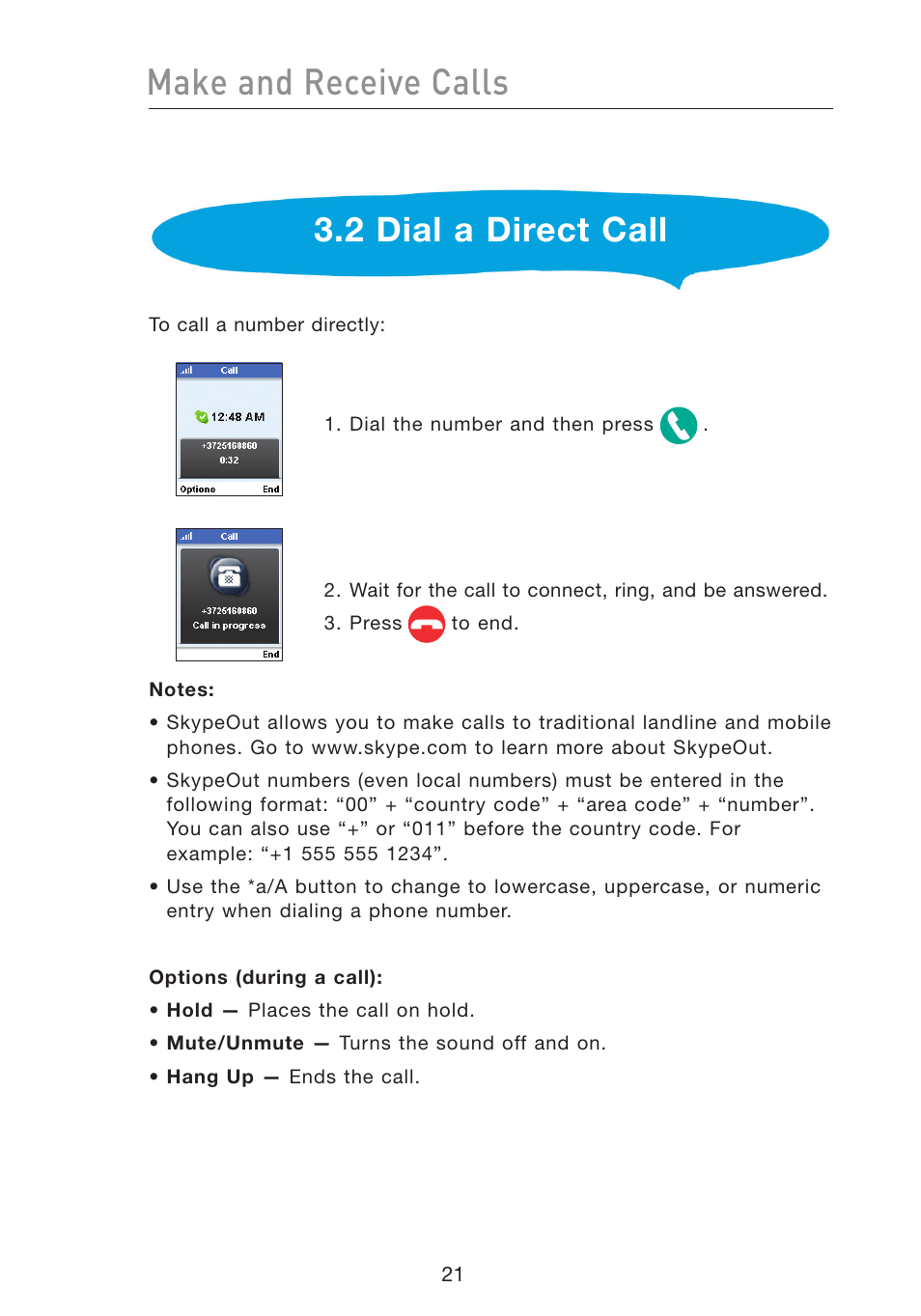 Make and receive calls, 2 dial a direct call | Belkin Wi-Fi Phone for Skype F1PP000GN-SK User Manual | Page 25 / 50