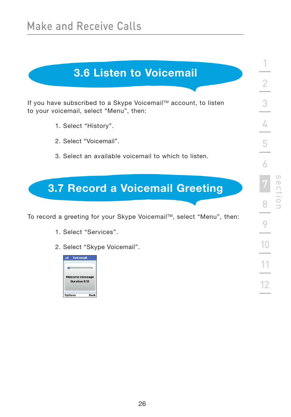 Make and receive calls, 6 listen to voicemail, 7 record a voicemail greeting | Se ct io n | Belkin Wi-Fi Phone for Skype F1PP000GN-SK User Manual | Page 30 / 50