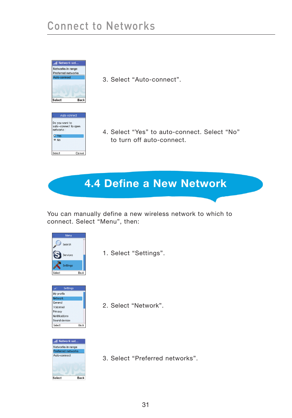 Connect to networks, 4 define a new network | Belkin Wi-Fi Phone for Skype F1PP000GN-SK User Manual | Page 35 / 50