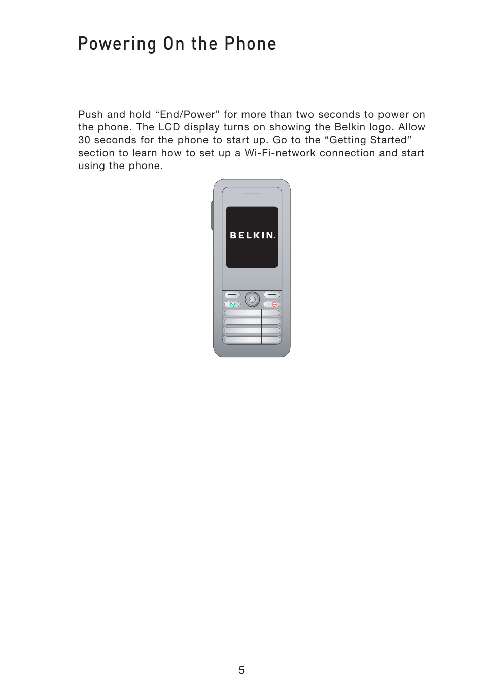 Powering on the phone | Belkin Wi-Fi Phone for Skype F1PP000GN-SK User Manual | Page 9 / 50