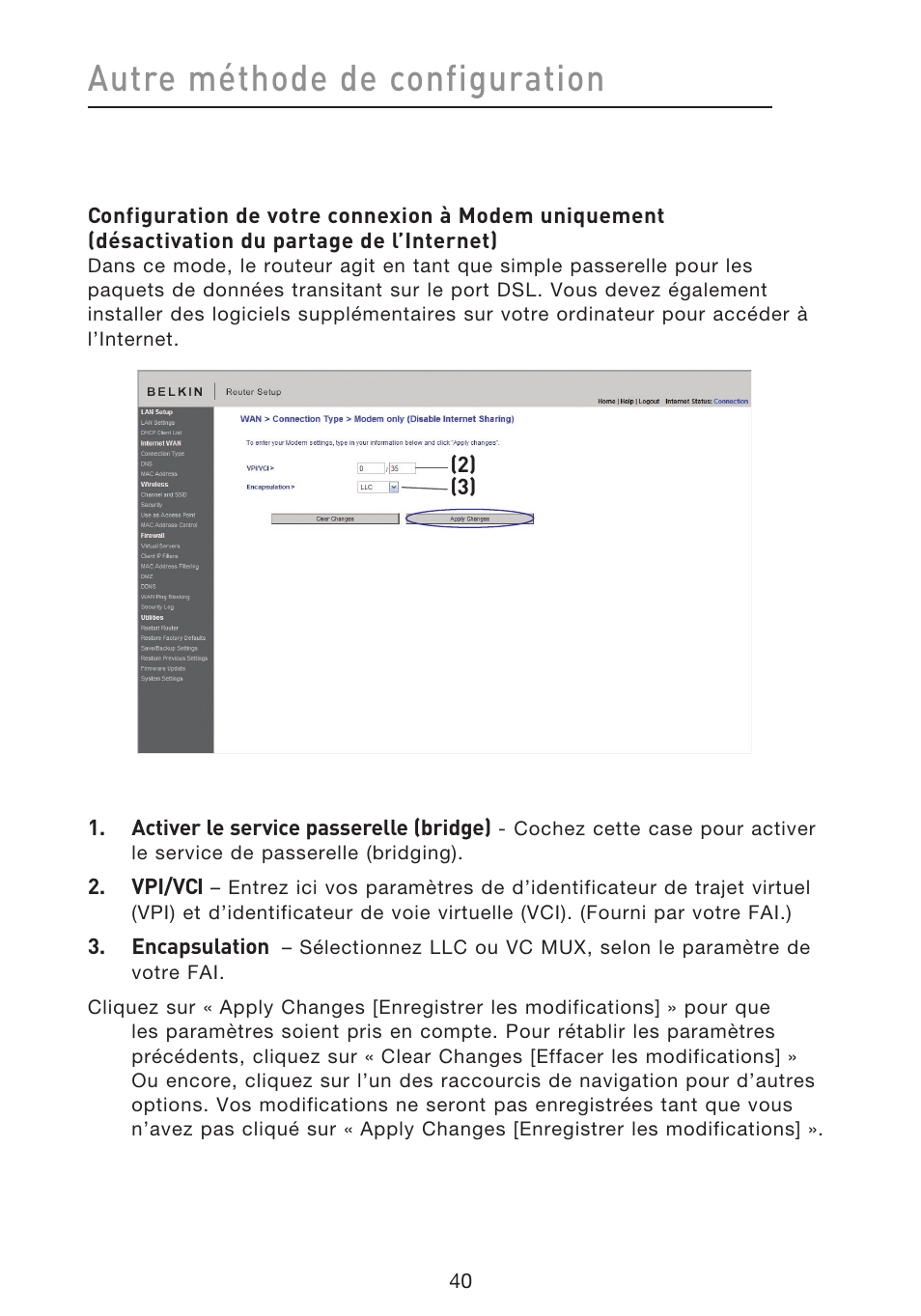 Autre méthode de configuration | Belkin F5D8633-4 User Manual | Page 143 / 606