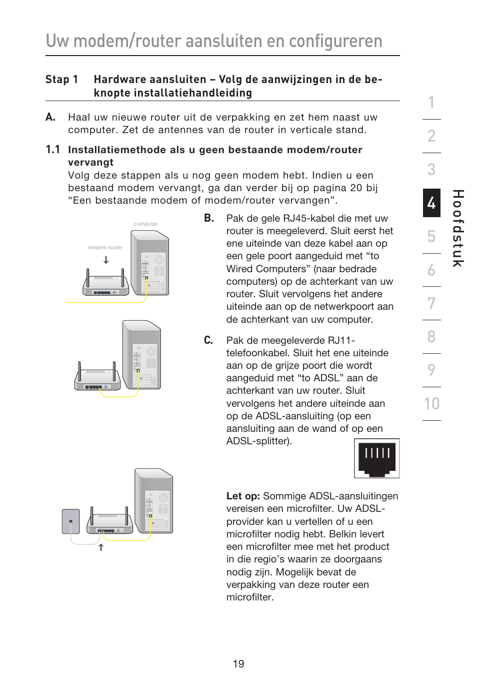 Uw modem/router aansluiten en configureren, Hoo fd st u k | Belkin F5D8633-4 User Manual | Page 324 / 606