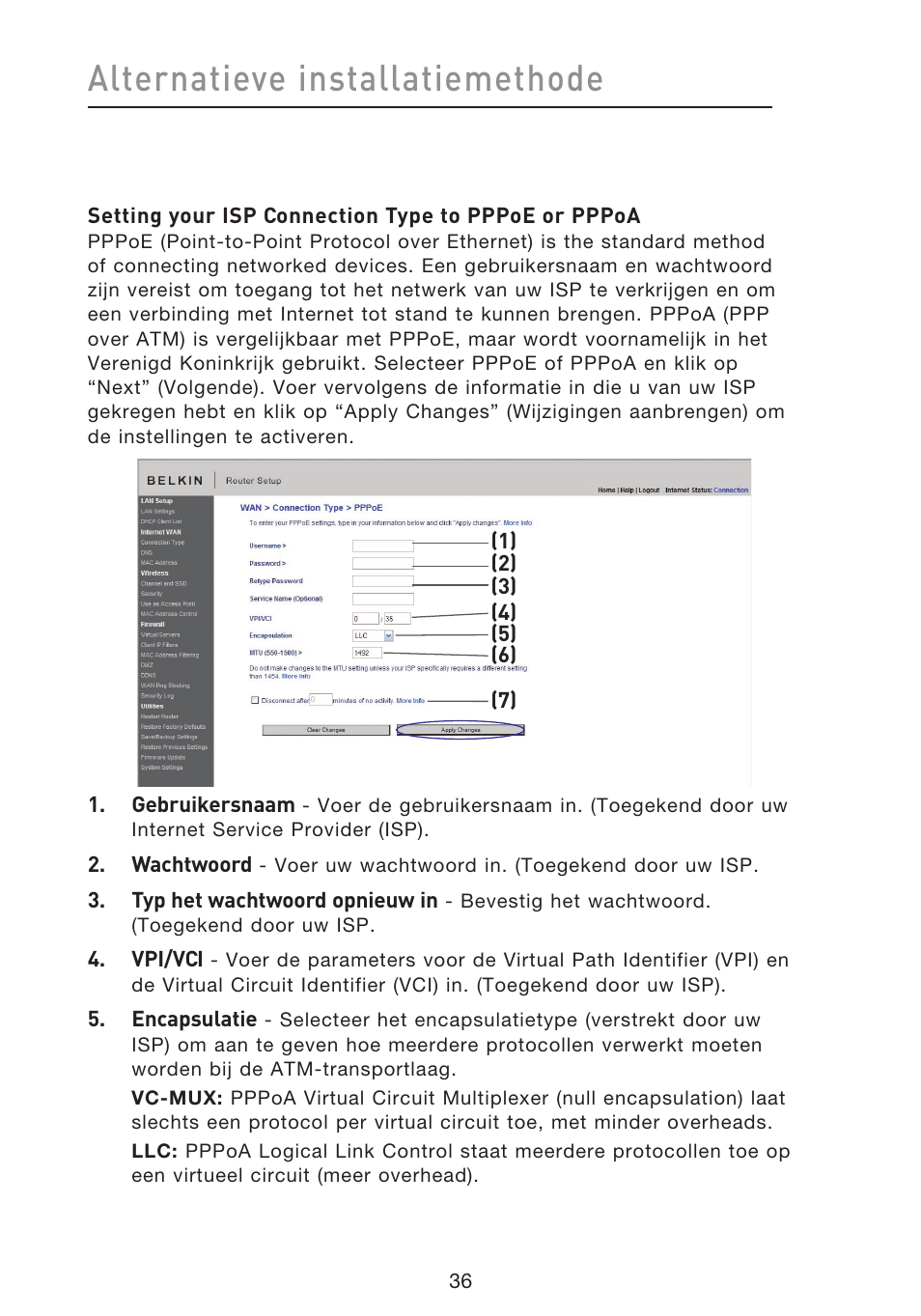 Alternatieve installatiemethode | Belkin F5D8633-4 User Manual | Page 341 / 606