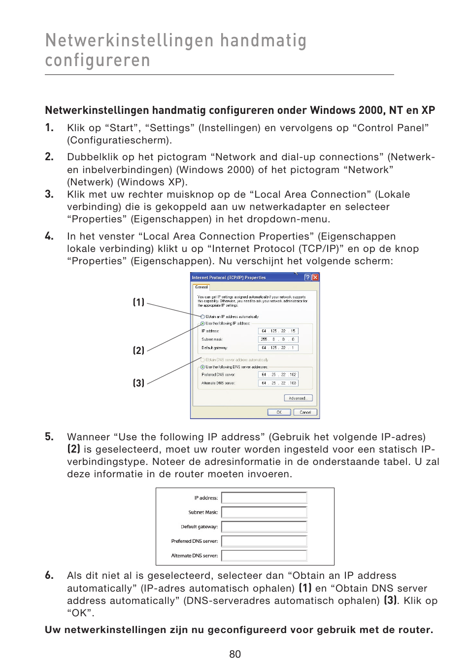 Netwerkinstellingen handmatig configureren | Belkin F5D8633-4 User Manual | Page 385 / 606