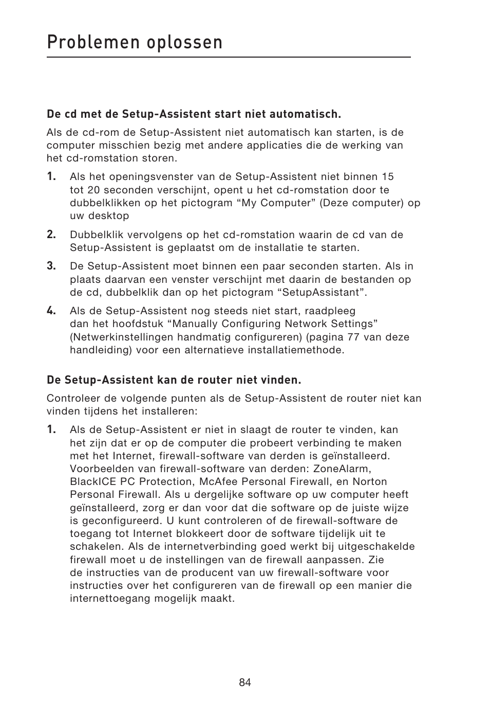 Problemen oplossen | Belkin F5D8633-4 User Manual | Page 389 / 606